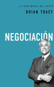 Title: Negociación, Author: Brian Tracy