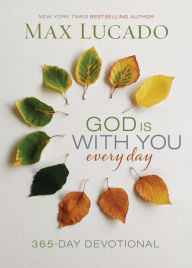 Title: God Is with You Every Day, Author: Max Lucado
