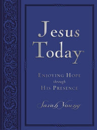 Title: Jesus Today: Experience Hope through His Presence (Large Text Blue Leathersoft), Author: Sarah Young