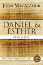 Daniel and Esther: Israel in Exile