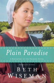 Title: Plain Paradise, Author: Beth Wiseman