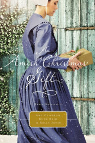 Title: An Amish Christmas Gift: Three Amish Novellas, Author: Amy Clipston