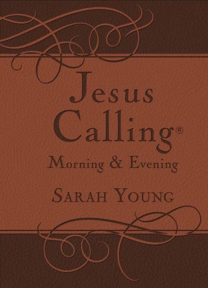Jesus Calling Morning and Evening
