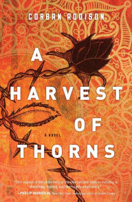 Title: A Harvest of Thorns, Author: Corban Addison