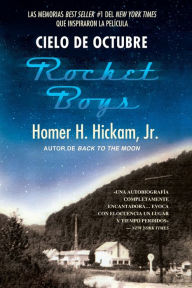 Title: Cielo de octubre (Rocket Boys), Author: Homer Hickam