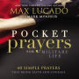 Pocket Prayers for Military Life: 40 Simple Prayers That Bring Faith and Courage