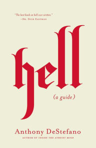 Title: Hell: A Guide, Author: Anthony DeStefano