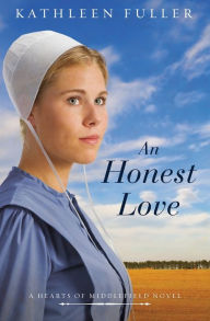 Title: An Honest Love, Author: Kathleen Fuller