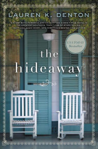 Title: The Hideaway, Author: Lauren K. Denton
