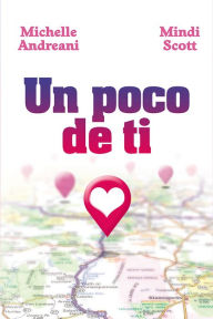 Title: Un poco de ti, Author: Michelle Andreani