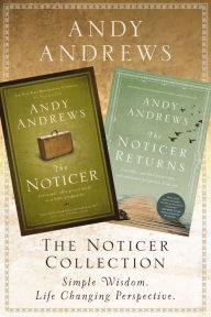 Title: The Noticer Collection: Sometimes, all a person needs is a little perspective., Author: Andy Andrews