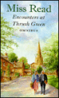 Encounters at Thrush Green