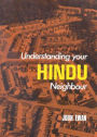 Understanding Your Hindu Neighbour