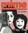 Mime: A Playbook of Silent Fantasy