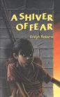 Shiver of Fear, A