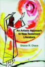 An Artistic Approach to New Testament Literature