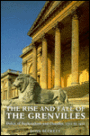 The Rise and Fall of the Grenvilles: The Dukes of Buckingham and Chandos, 1710-1921