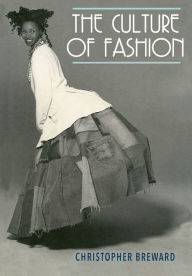 The culture of fashion: A New History of Fashionable Dress