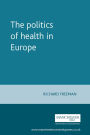 The politics of health in Europe