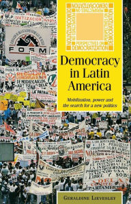 Title: Democracy in Latin America, Author: Geraldine Lievesley
