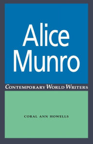 Title: Alice Munro, Author: Coral Howells