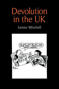 Title: Devolution in the UK, Author: James Mitchell