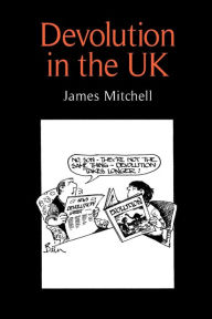 Title: Devolution in the UK, Author: James Mitchell