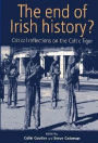 The end of Irish history?: Reflections on the Celtic Tiger