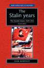 The Stalin years: The Soviet Union, 1929-53 (second edition)