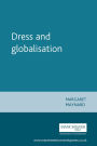 Dress and globalisation / Edition 1