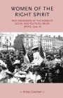 Women of the right spirit: Paid organisers of the Women's Social and Political Union (WSPU), 1904-18