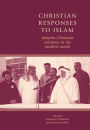 Christian responses to Islam: Muslim-Christian relations in the modern world / Edition 1