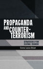 Propaganda and counter-terrorism: Strategies for global change