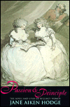 Passion and Principle: The Loves and Lives of Regency Women