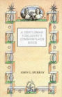 A Gentleman Publisher's Commonplace Book