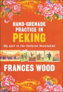 Hand-Grenade Practice in Peking