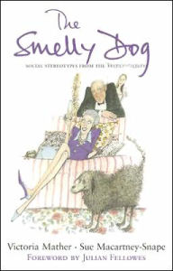 Smelly Dog: Social Stereotypes from the Telegraph Magazine