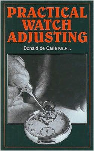Practical Watch Adjusting