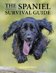Title: Spaniel Survival Guide, Author: Jacqueline Boyd