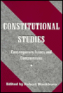 Constitutional Studies: Contemporary Issues and Controversies