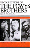 Recollections of the Powys Brothers