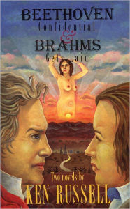 Beethoven Confidential & Brahms Gets Laid