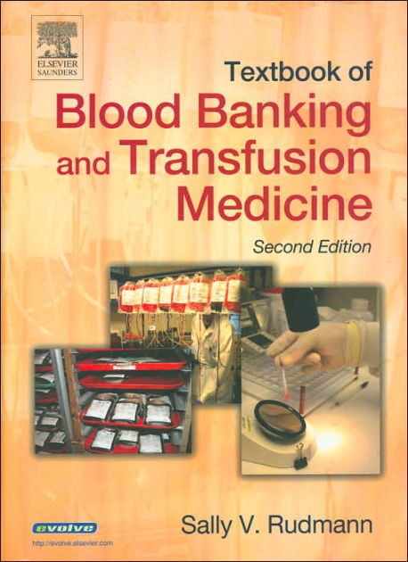 Textbook Of Blood Banking And Transfusion Medicine / Edition 2 By Sally ...