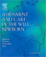 Assessment and Care of the Well Newborn / Edition 2