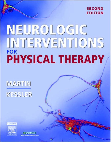 Neurologic Interventions for Physical Therapy / Edition 2