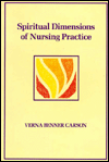 Spiritual Dimensions of Nursing Practice / Edition 1