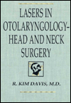 Lasers in Otolaryngology: Head and Neck Surgery / Edition 1
