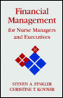 Financial Management for Nurse Managers and Executives / Edition 1