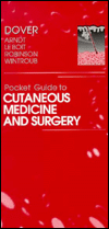 Pocket Guide to Cutaneous Medicine and Surgery / Edition 1