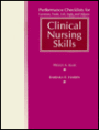 Performance Checklists for Clinical Nursing Skills / Edition 1